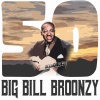 Big Bill Broonzy - Baby I Done Got Wise (Remastered 2014)