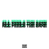 Dow - All Feels The Same (Explicit)