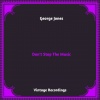 George Jones - Into My Arms Again