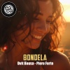 Dvit Bousa、Piero Forte - Bondela