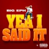 Big Eph - Might Be (Explicit)