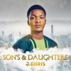 j.chris - Son's and Daughters