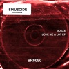 Sozze - Love me a Lot