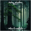 Relax and Meditate - A Rainy Reverie