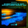 Sigooma - Everybody's Got Something Going On