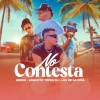 Augusto Yepes Dj、LOSDELAPIÑA - No Contesta (Explicit)