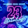 Mac Mois、Lil Blood、Berner - 23 Bitches (Explicit)