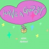 KEIN韩艺星、曲广曌（HyGeeZ） - HAVE A GOOD DAY