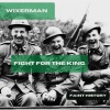 Wixerman - Fight for the King