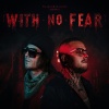 Main-de-Gloire、SHINAI - With No Fear (Explicit)