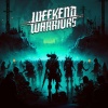Weekend Warriors - Taking Lives (Explicit)