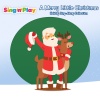 Sing N Play、James Lord Pierpont - Jingle Bells