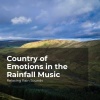 Relaxing Rain Sounds、Rain for Sleep、Rain Drops for Sleep - Mesmerized by Rain