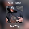 Tea Why、Mark Beasley - Keep Pushin