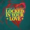 molella、Tim Grand - Locked In Your Love