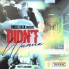Troublez - Didn't Wanna