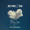 Jake D'Prince、Hutch - My Love (Our Wedding)(feat. Hutch)