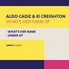 aldo cadiz、KI Creighton - What's Her Name