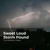 Thunderstorm Sleep、Thunderstorm《Dusk Booming Thunder》[MP3/LRC]