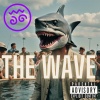Dizzi - The Wave (Explicit)