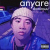 Dominsuu - anyare (Explicit)