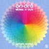 on-dré、Ratpack - work it out (ratpack re-edit)