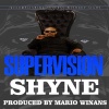 SuperVision448 - Shyne (Explicit)