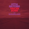 Sugarland、Little Big Town《Take Me Home》[MP3/LRC]