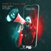 Withard、Semitoo、Ephoric、Marc Korn - Don't Call Me (Ephoric Edit)