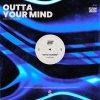 Xavi del Mundo、Menno - Outta Your Mind (Radio Edit)