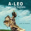 A-Leo - Umrumda Değilsin..! (Explicit)