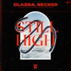 Glazba、Nécker - Still High