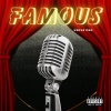 uncle mac - Famous (Explicit)