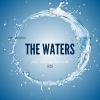 Eddwords、tommy edwards《THE WATERS (feat. Tommy Edwards)》[MP3/LRC]