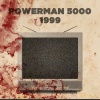Powerman 5000、Michael Cummings、Matt McJunkins - 1999