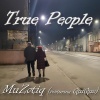 MuZotiq、Quique - True People (feat. QuiQue)