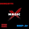 DONGOTTI、JP - MAGIC (Explicit)