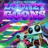 FLOYD WONDER - looney goons