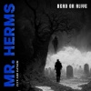 Mr. Herms、ZLYX、Kataem - Dead or Alive