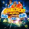 Schalldicht、Ikke Hüftgold《Blau Blau Blau》[MP3/LRC]