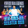 Kreisligalegende、Schalldicht、ONEEAR - Wir sind die Geilsten hier (Explicit)