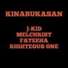 Righteous One、Medmessiah、melchrist、Fateeha、J-Kid - Kinabukasan (Explicit)