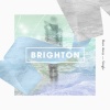 Brighton - Run Away