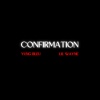 Yung Bleu、Lil Wayne - Confirmation (Remix|Explicit)