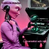 Carlos Peron - Conversation with HAL