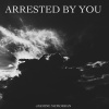 Jasmine McMorran - Arrested by You (Remastered)