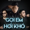 T-Akayz、Yanbi、Silver C - Gọi Em Hơi Khó