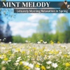 Mint Melody - Early Bloom Interlude