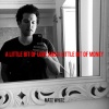 Matt White《A Little Bit of Love and a Little Bit of Money》[MP3/LRC]