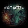 劉 恵 - ifrit battle